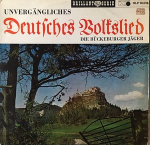 Die Bückeburger Jäger - Unvergängliches Deutsches Volkslied Image