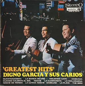 Digno García y sus carios - Greatest Hits Image